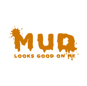 Mud look good on me