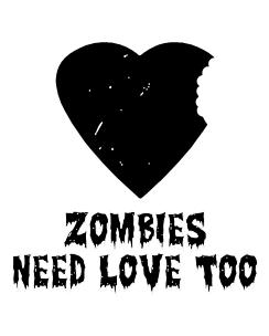 Zombies need love to